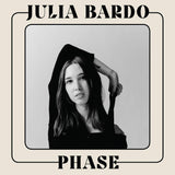Julia Bardo LP - Phase