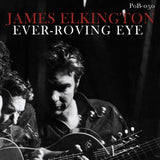 James Elkington LP - Ever-Roving Eye