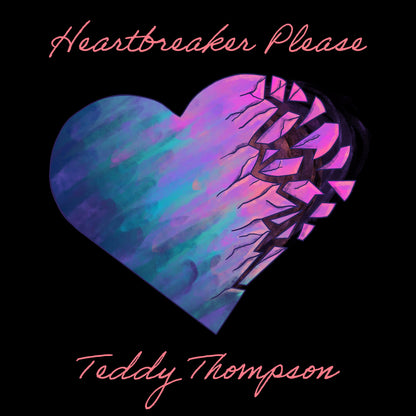 Thompson Teddy LP - Heartbreaker Please
