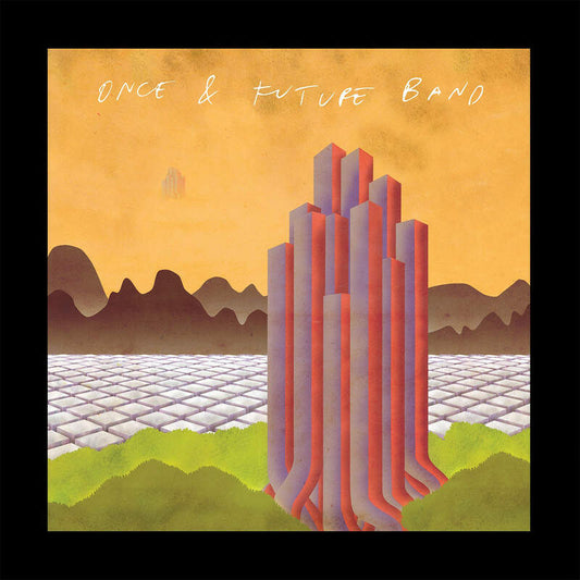 Once And Future Band LP - Deleted Scenes