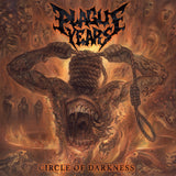 Plague Years LP - Circle Of Darkness | Buy Now For 29.99