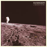 Carolina Story LP - Dandelion
