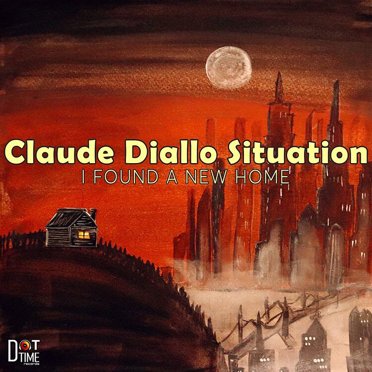 Claude Diallo Situation LP - I Found A New Home