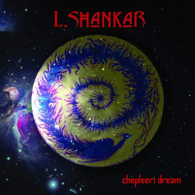L. Shankar LP - Chepleeri Dream (Red Vinyl)