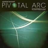 Quinsin Nachoff LP - Pivotal Arc