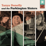 Tanya Donelly And The Parkington Sisters LP - Tanya Donelly And The Parkington Sisters