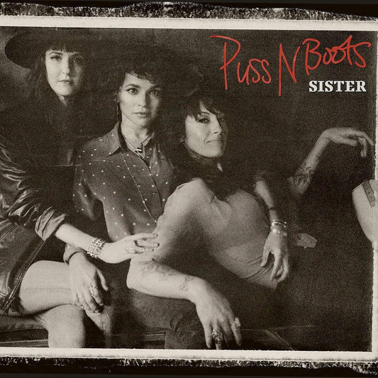 Puss N Boots LP - Sister