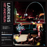 Larkins LP - Hit and Run (RSD 2020) | Buy Now For 29.99