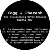Yogg & Pharoah LP - Neverending Gever Remixed The