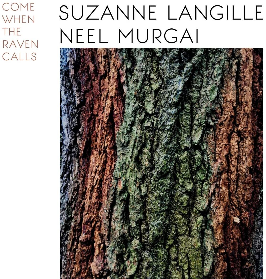 Suzanne Langille & Neel Murgai LP - Come When The Raven Calls