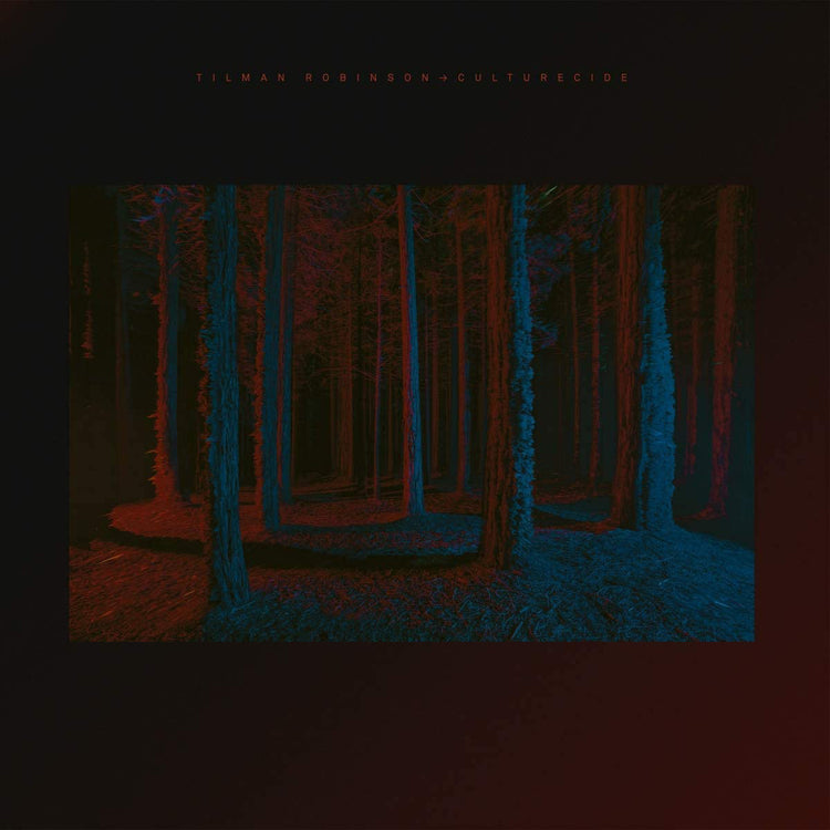 Tilman Robinson LP - Culturecide