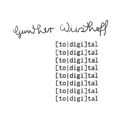 Wusthoff  Gunther LP - [To Digi]Tal
