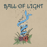 Ball of Light LP - Ball of Light: | Buy Now For 24.99