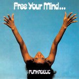 Funkadelic LP - Free Your Mind And Your Ass Will Follow (Blue Vinyl) | Buy Now For 39.99