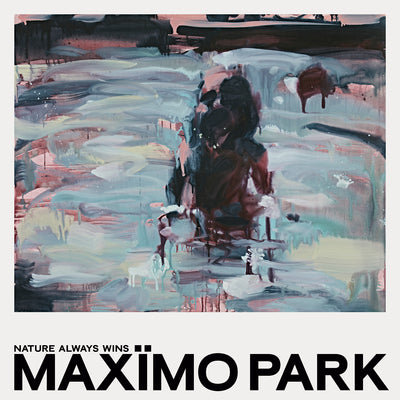 Maxïmo Park LP - Nature Always Wins: | Buy Now For 39.99
