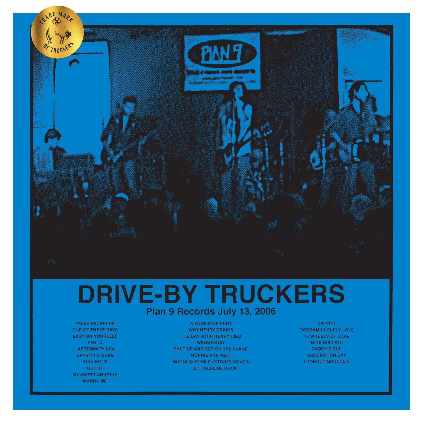 Drive-By Truckers LP - Plan 9 Records July 13. 2006 (Black Friday 2020)