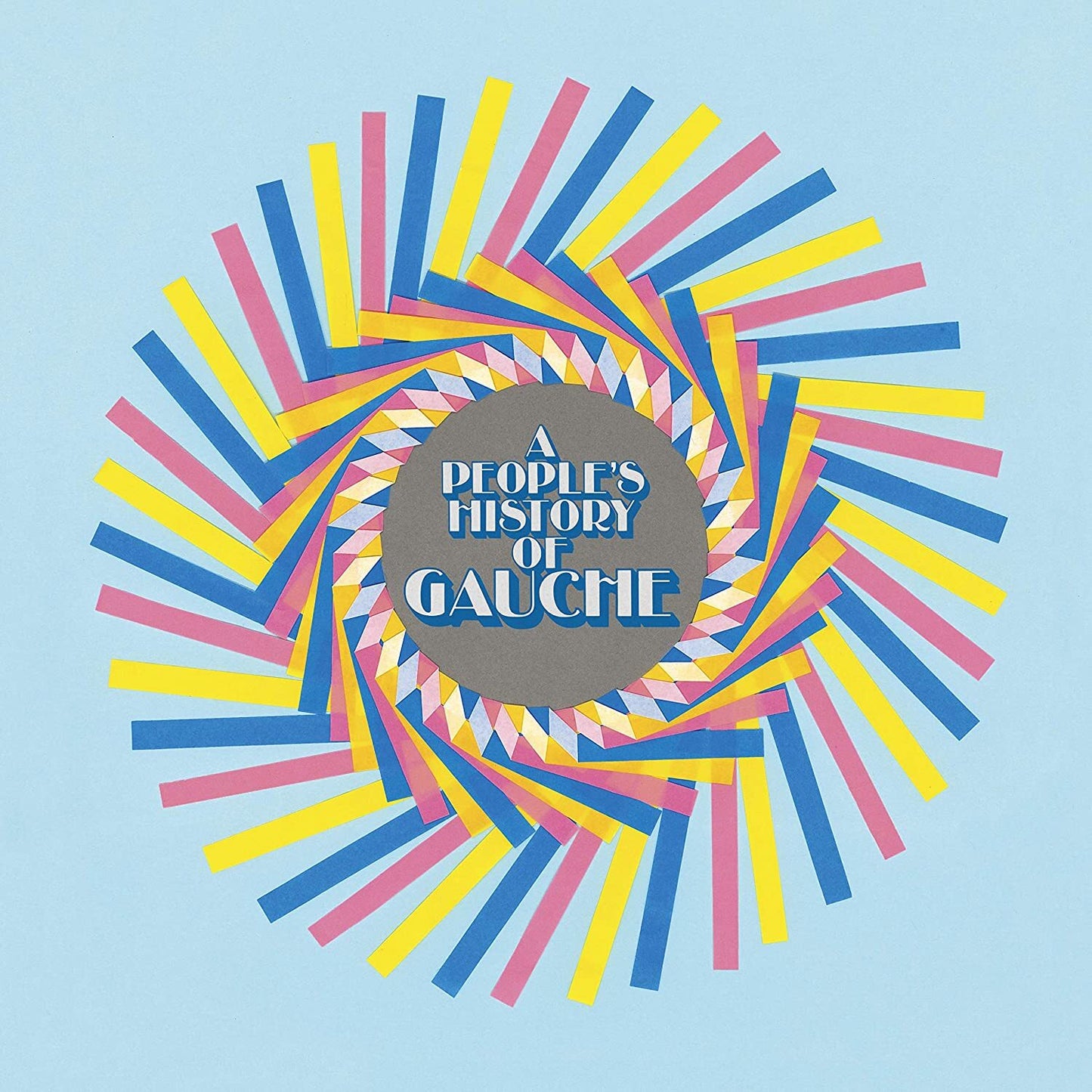 Gauche LP - A People'S History Of Gauche (Plus 7Inch Flexi)