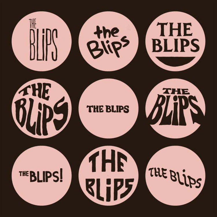The Blips LP - The Blips
