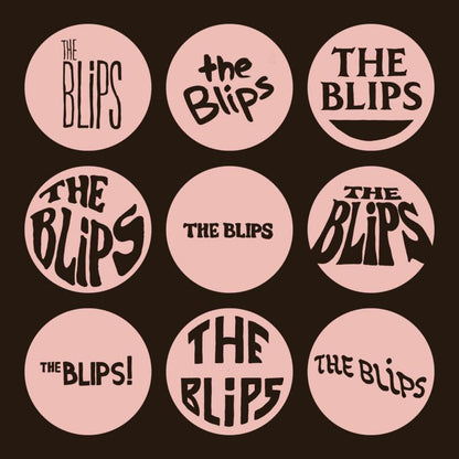 The Blips LP - The Blips