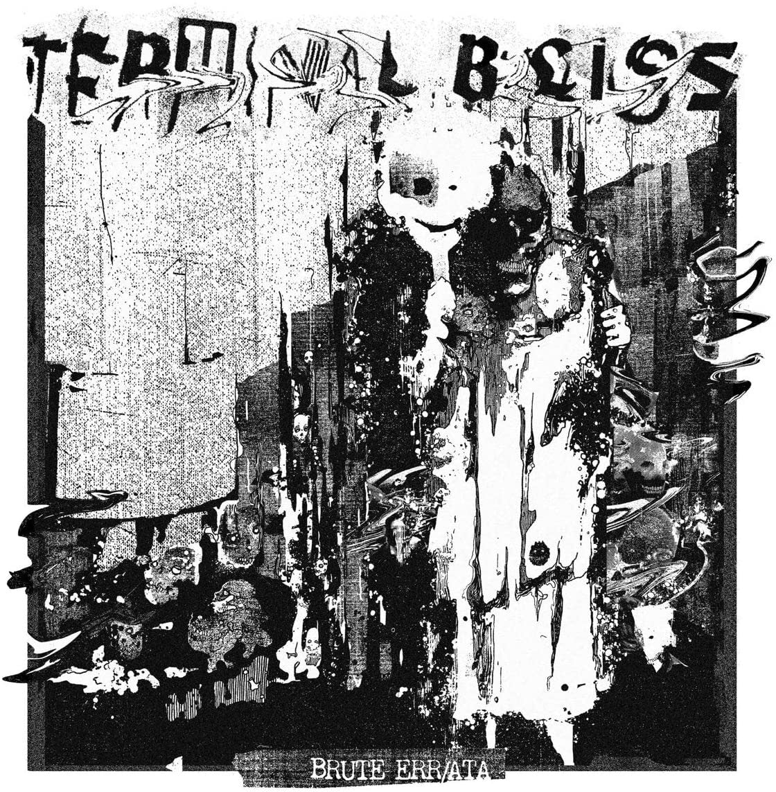 Terminal Bliss LP - Brute Err / Ata