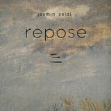 Jasmin Seidl LP - Seidlrepose