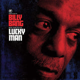 Bang Billy LP - Billy Bang Lucky Man