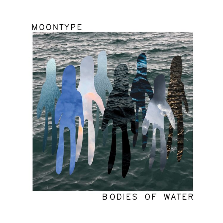 Moontype LP - Bodies Of Water