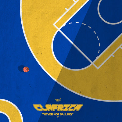Clafrica LP - Never Not Balling Ep: | Buy Now For 24.99