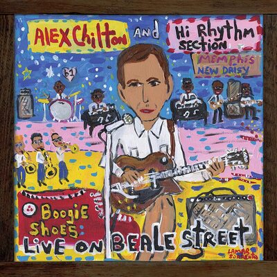 Alex Chilton and Hi Rhythm Section LP - Boogie Shoes: Live On Beale Street | Buy Now For 39.99