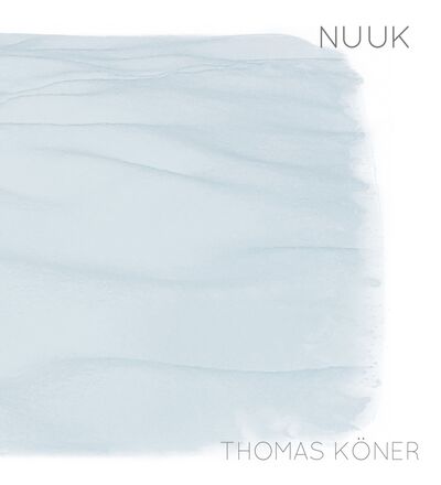 Thomas Köner LP - Nuuk: | Buy Now For 44.99