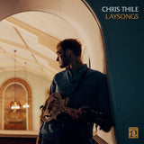 Chris Thile LP - Laysongs