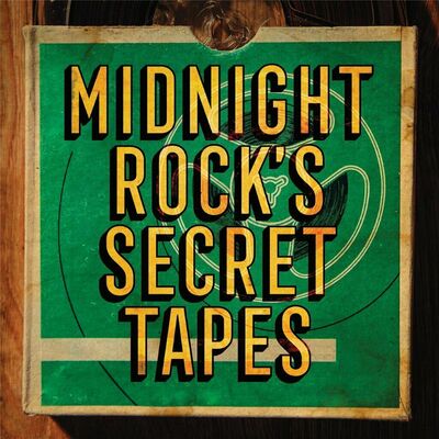 Various Artists LP - Midnight Rock's Secret Tapes | Buy Now For 39.99