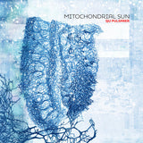 Mitochondrial Sun LP - Sju Pulsarer | Buy Now For 49.99