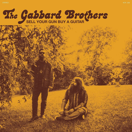 Gabbard Brothers LP - Sell Your Gun Buy A Guitar (Coloured Vinyl)