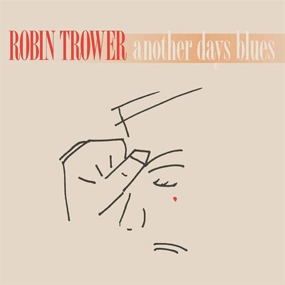 Robin Trower LP - Another Days Blues