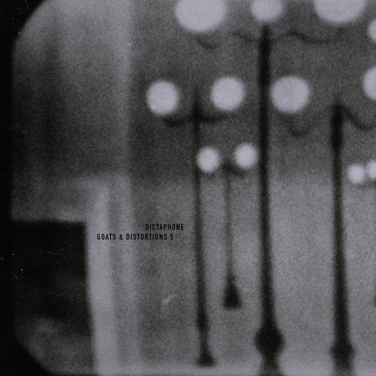 Dictaphone LP - Goats & Distortions 5