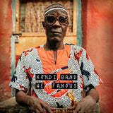Kondi Band LP - We Famous | Buy Now For 39.99
