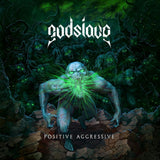 Godslave LP - Positive Aggressive (Green Vinyl) | Buy Now For 39.99