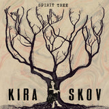 Kira Skov LP - Spirit Tree | Buy Now For 34.99