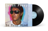Bryan Ferry LP - In Your Mind