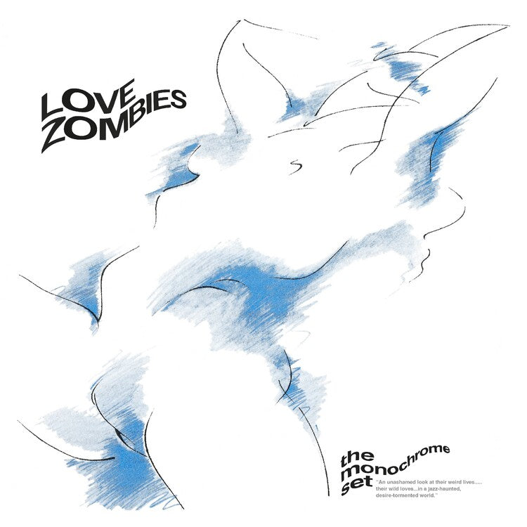 Monochrome Set  The LP - Love Zombies (Blue Vinyl)