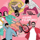 Young Pilgrims LP - Were Young Pilgrims