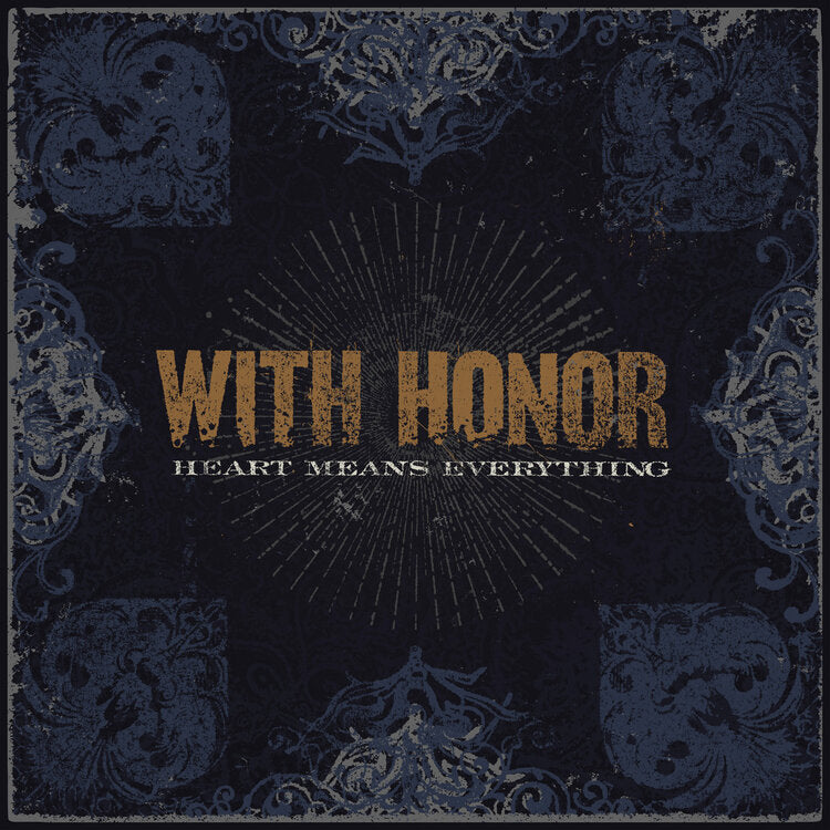 With Honor LP - Heart Means Everything