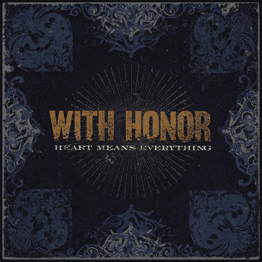 With Honor LP - Heart Means Everything
