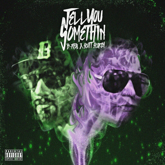 B Real X Scott Storch LP - Tell You Something | Buy Now For 39.99