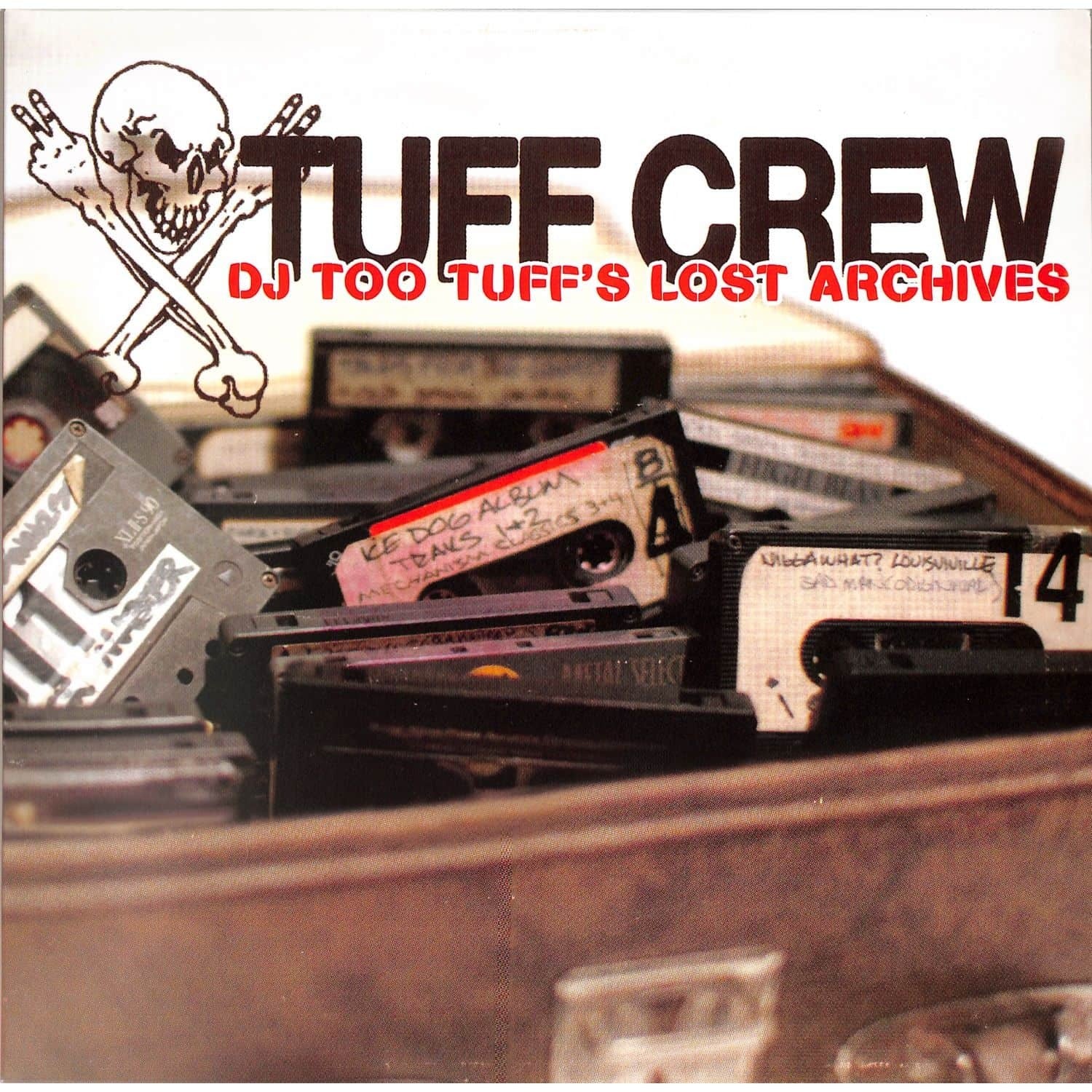 Tuff Crew LP - Dj Too Tuff'S The Lost Archives (2Lp) | Buy Now For 44.99