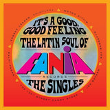 Various Artists LP - It's a Good, Good Feeling - The Latin Soul of Fania Records: The Singles | Buy Now For 59.99