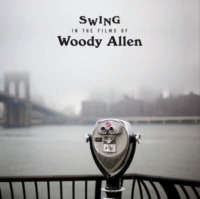 Various Artists LP - Swing In The Films Of Woody Al