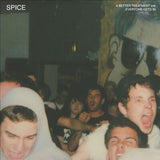Spice LP - A Better Treatment/Everyone Gets In | Buy Now For 29.99