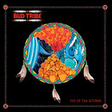 Bud Tribe LP - Eye Of The Storm | Buy Now For 19.99